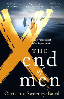 The End Of Men by Christina Sweeney-Baird te koop op hetbookcafe.nl