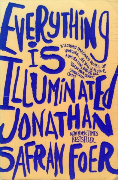 Everything Is Illuminated by Jonathan Safran Foer te koop op hetbookcafe.nl