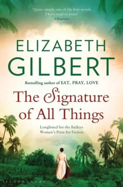 The Signature Of All Things by Elizabeth Gilbert te koop op hetbookcafe.nl
