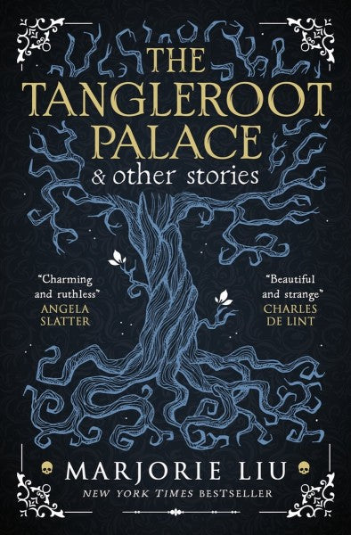 The Tangleroot Palace by Marjorie Liu te koop op hetbookcafe.nl