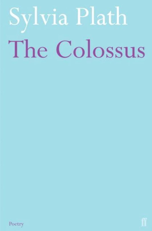Colossus by Sylvia Plath