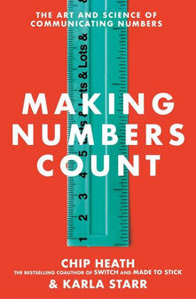 Making Numbers Count by Chip Heath te koop op hetbookcafe.nl