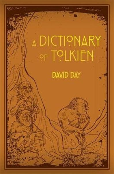 A Dictionary Of Tolkien by David Day te koop op hetbookcafe.nl