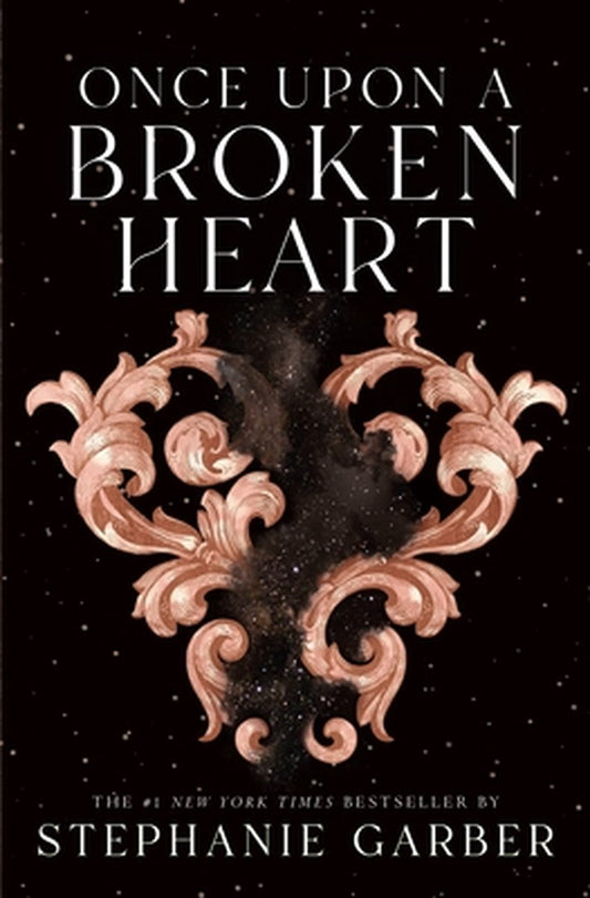 Once Upon a Broken Heart- Once Upon a Broken Heart by Stephanie Garber