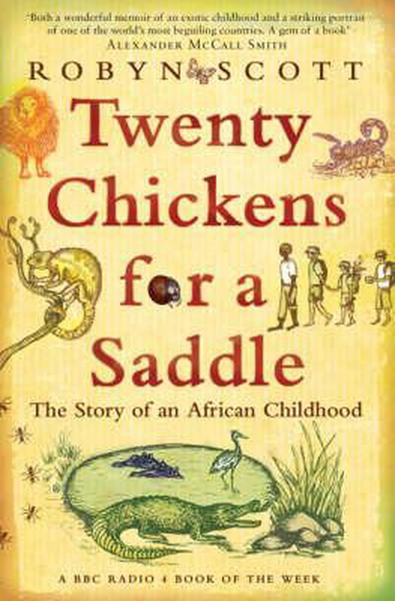 Twenty Chickens For A Saddle by Robyn Scott