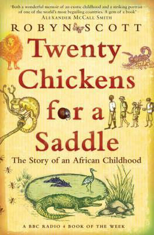 Twenty Chickens For A Saddle by Robyn Scott
