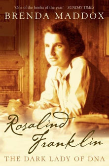 Rosalind Franklin by Brenda Maddox