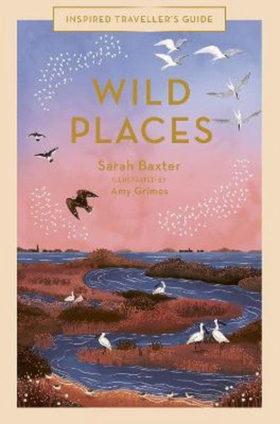 Wild Places by Sarah Baxter te koop op hetbookcafe.nl