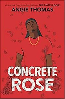 Concrete Rose International Edition by Angie Thomas te koop op hetbookcafe.nl