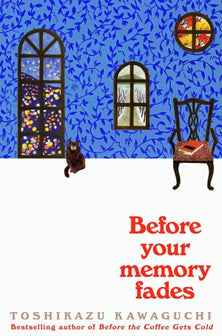 Before Your Memory Fades by Toshikazu Kawaguchi te koop op hetbookcafe.nl