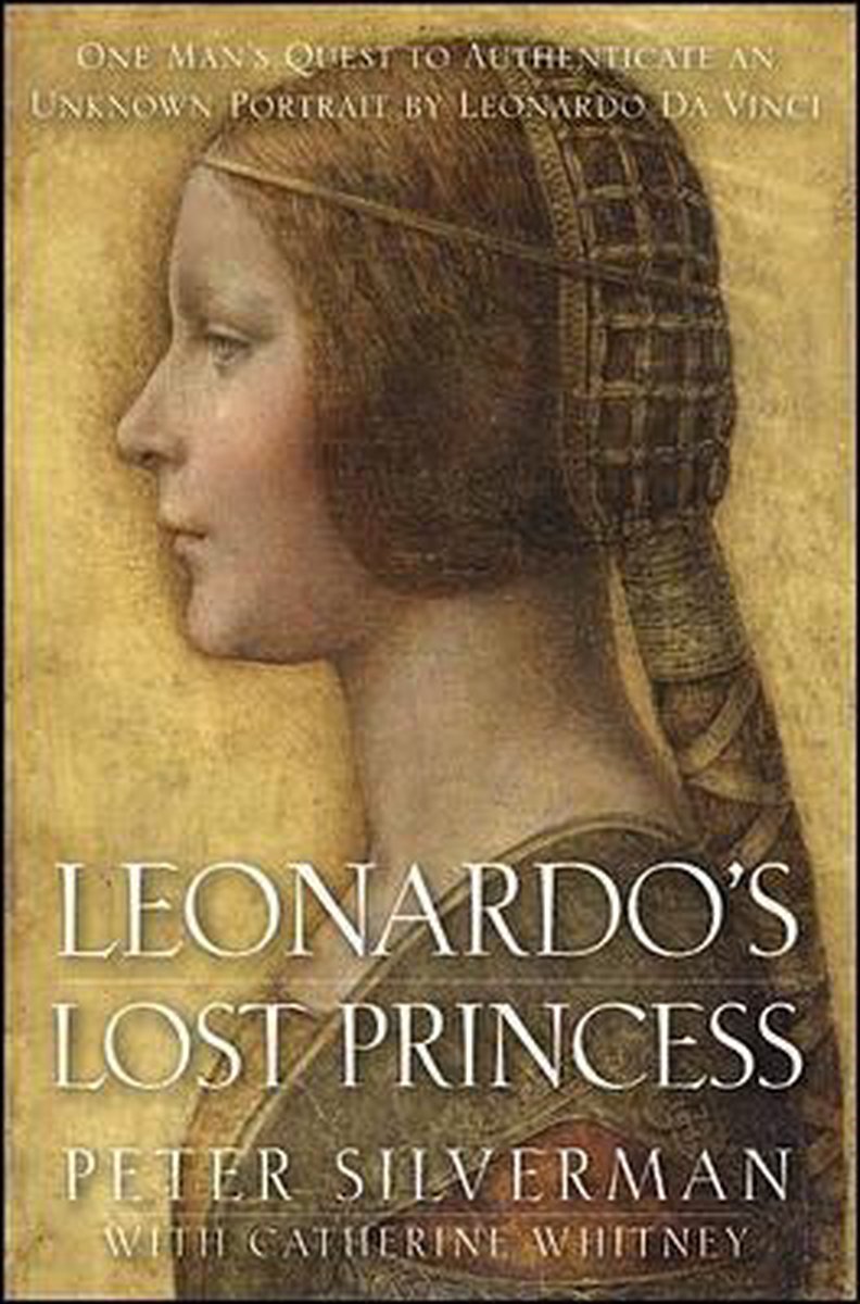 Leonardo's Lost Princess by Peter Silverman