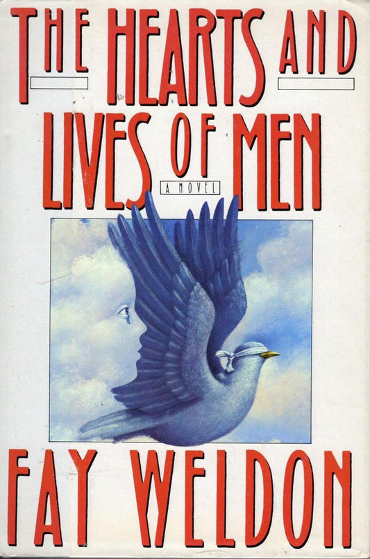 The Hearts And Lives Of Men by Fay Weldon te koop op hetbookcafe.nl
