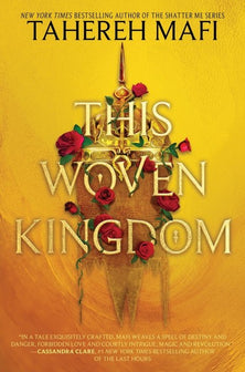 This Woven Kingdom by Tahereh Mafi te koop op hetbookcafe.nl