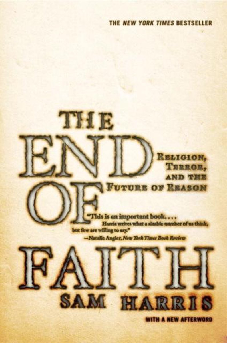 The End Of Faith by Sam Harris te koop op hetbookcafe.nl