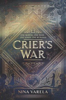 Crier's War by Nina Varela