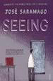 Seeing by Jose Saramago