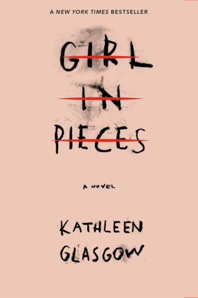 Girl In Pieces by Kathleen Glasgow te koop op hetbookcafe.nl