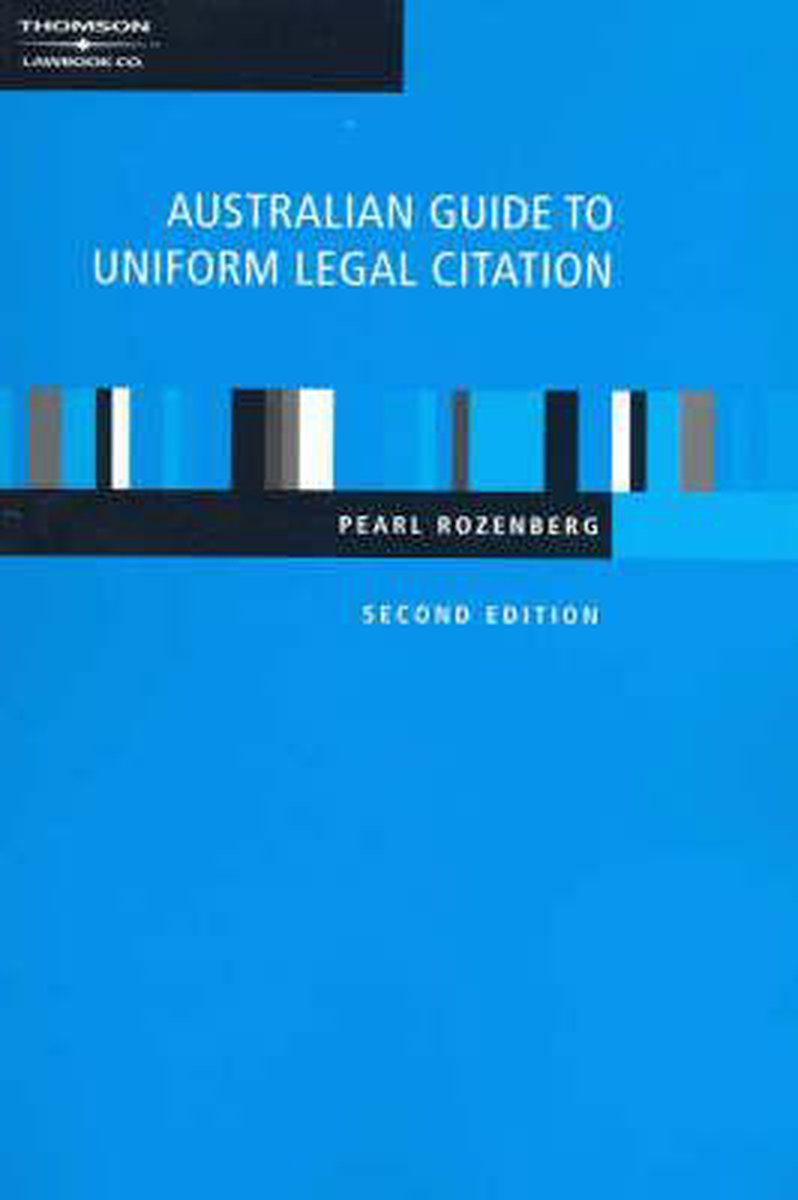 Australian Guide To Uniform Legal Citation by Pearl Rozenberg te koop op hetbookcafe.nl