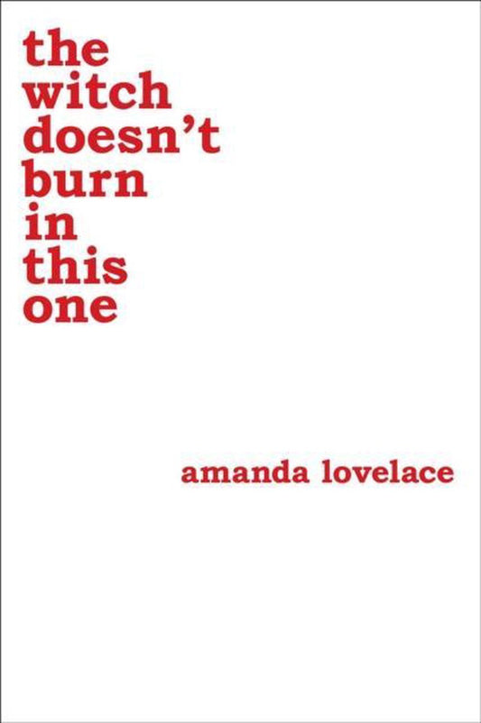 The Witch Doesn't Burn In This One by Amanda Lovelace te koop op hetbookcafe.nl