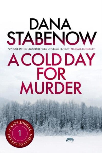 A Cold Day Murder by Dana Stabenow te koop op hetbookcafe.nl