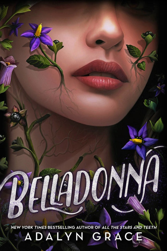 Belladonna- Belladonna by Adalyn Grace
