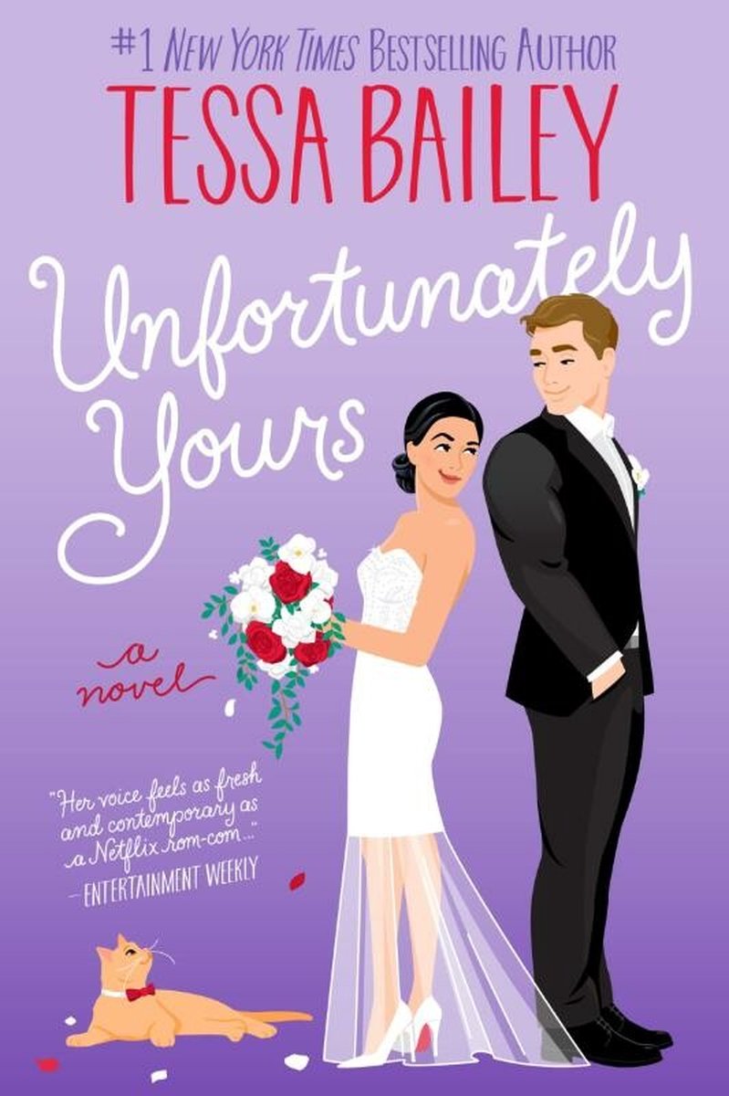 Unfortunately Yours by Tessa Bailey