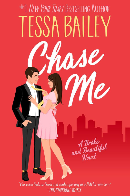 Broke and Beautiful1- Chase Me by Tessa Bailey