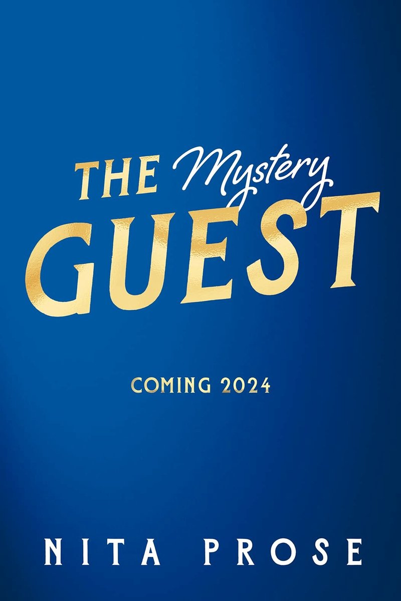 The Mystery Guest by Nita Prose