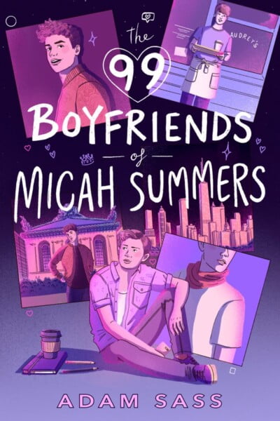 99 Boyfriends Of Micah Summers by Adam Sass te koop op hetbookcafe.nl