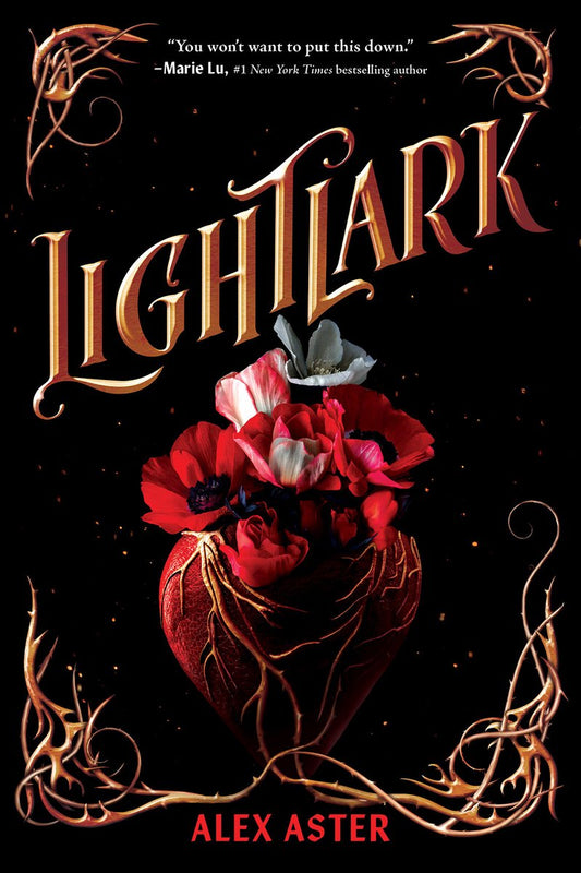 The Lightlark Saga- Lightlark (The Lightlark Saga Book 1) by Alex Aster