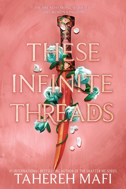 These Infinite Threads (Export) by Tahereh Mafi