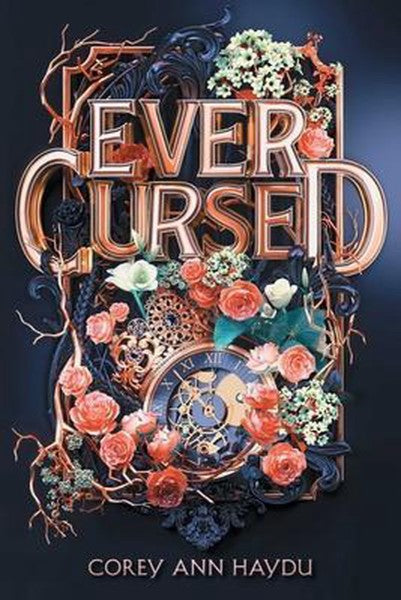 Ever Cursed by Corey Ann Haydu te koop op hetbookcafe.nl