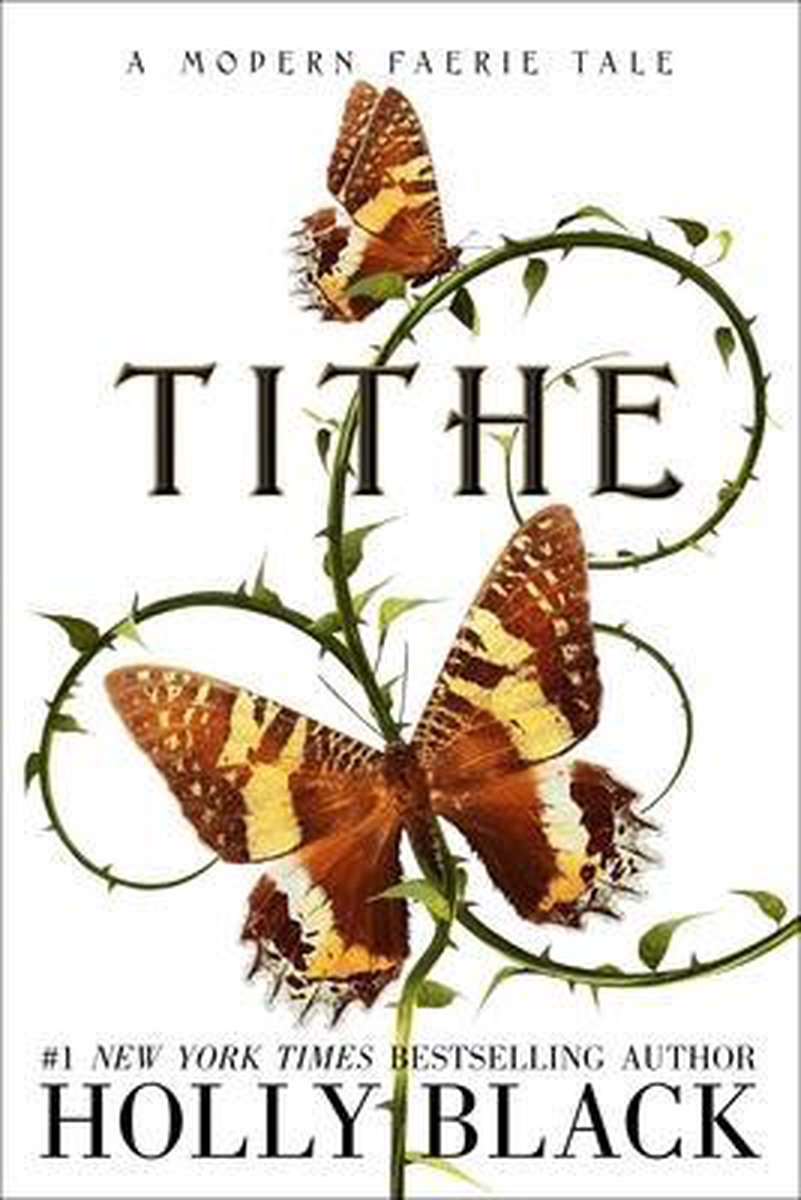 Tithe A Modern Faerie Tale Modern Faerie Tales by Holly Black