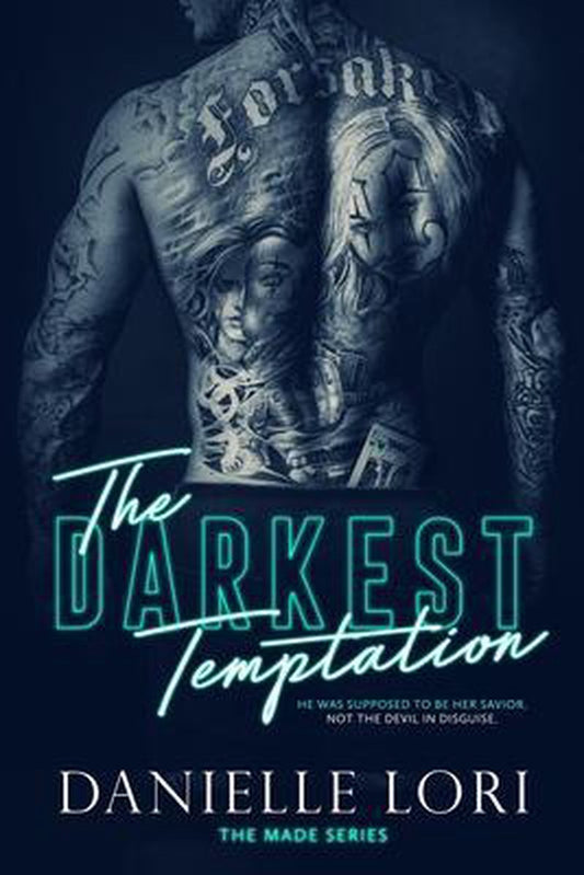 Made-The Darkest Temptation by Danielle Lori