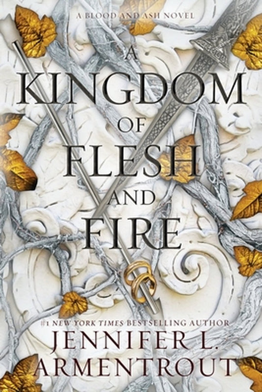 A Kingdom of Flesh and Fire by Jennifer L Armentrout