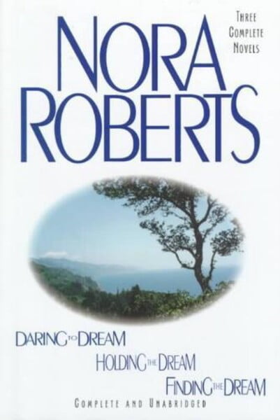 Daring To Dream / Holding The Dream / Finding The Dream by Nora Roberts te koop op hetbookcafe.nl