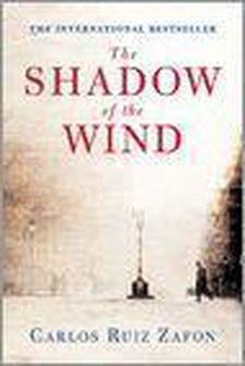 The Shadow of the Wind by Carlos Ruiz Zafon