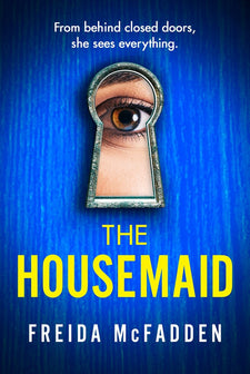 The Housemaid by Freida Mcfadden