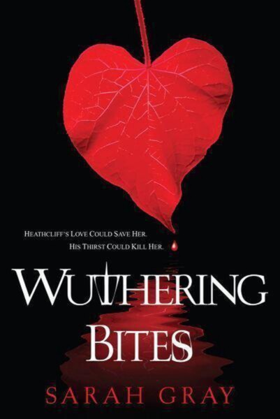 Wuthering Bites by Sarah Gray te koop op hetbookcafe.nl