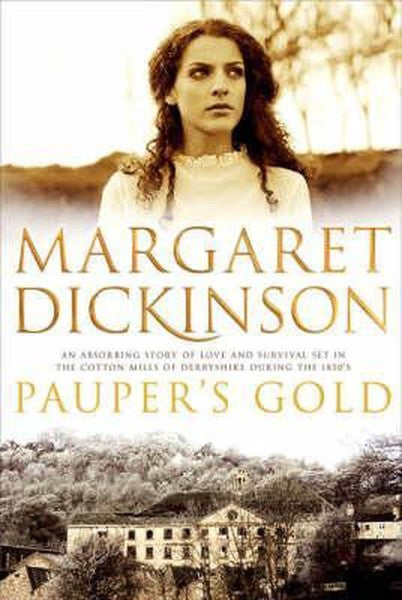 Pauper's Gold by Margaret Dickinson te koop op hetbookcafe.nl