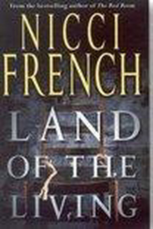 Land of the living by Nicci French