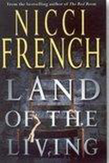 Land of the living by Nicci French