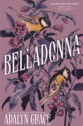 Belladonna- Belladonna by Adalyn Grace