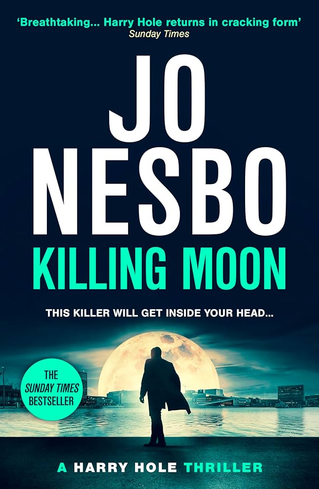 Harry Hole13- Killing Moon by Jo Nesbo