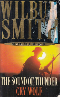 Sound of Thunder/Cry Wolf Duo by Wilbur Smith