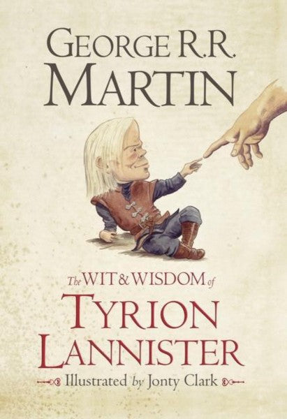 The Wit & Wisdom Of Tyrion Lannister by george r. r. martin te koop op hetbookcafe.nl