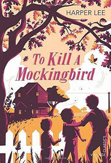 To Kill A Mockingbird by Harper Lee