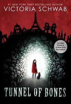 Tunnel of Bones City of Ghosts 2, 2 by Victoria Schwab