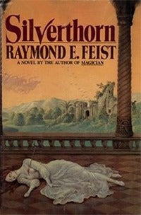 Silverthorn by Raymond E Feist te koop op hetbookcafe.nl