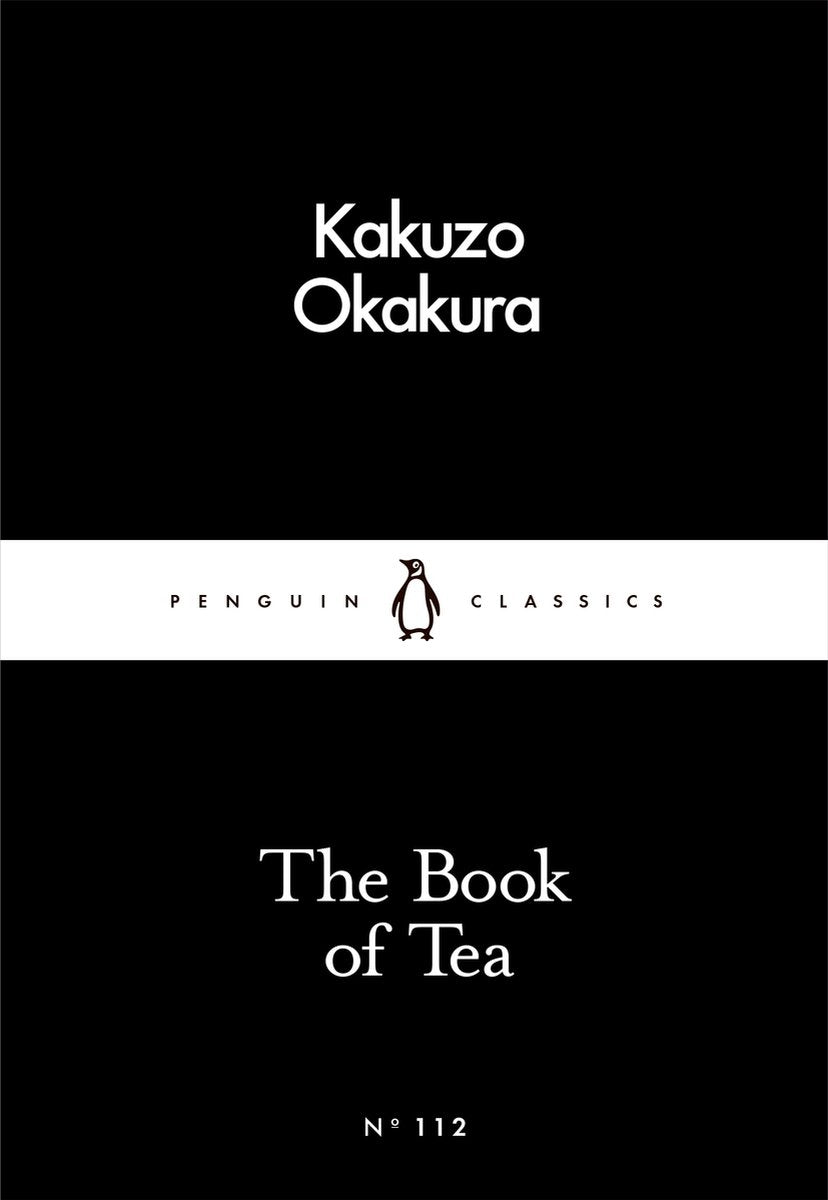 Book Of Tea by Kakuzo Okakura